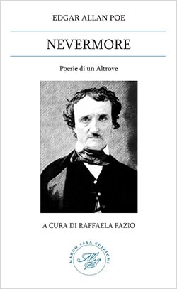 Nevermore. Poesie di un Altrove