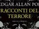 Racconti del terrore in edizione integrale