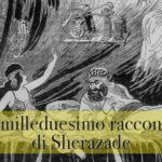 Il milleduesimo racconto di Sherazade