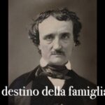 Il triste destino della famiglia di Poe