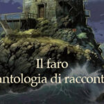 Il faro: antologia di racconti