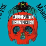 Alle porte dell’incubo