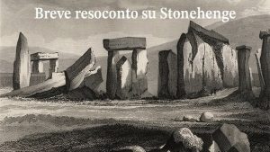 Breve resoconto su Stonehenge
