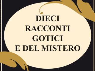 Dieci racconti del gotico e del mistero