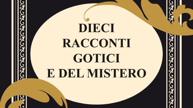 Dieci racconti del gotico e del mistero